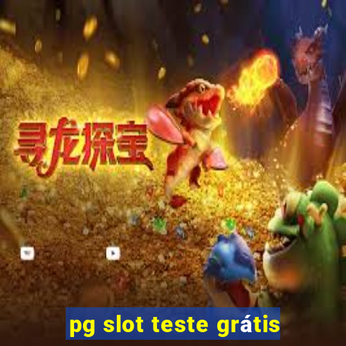 pg slot teste grátis