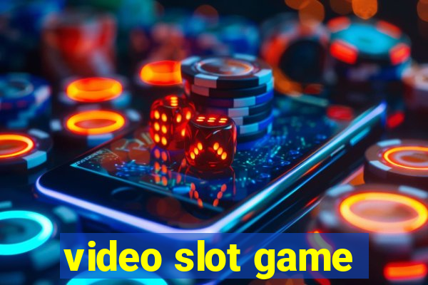 video slot game