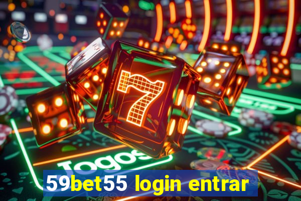 59bet55 login entrar