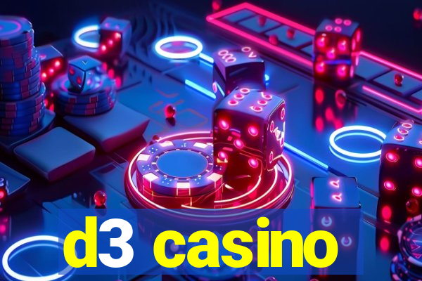 d3 casino