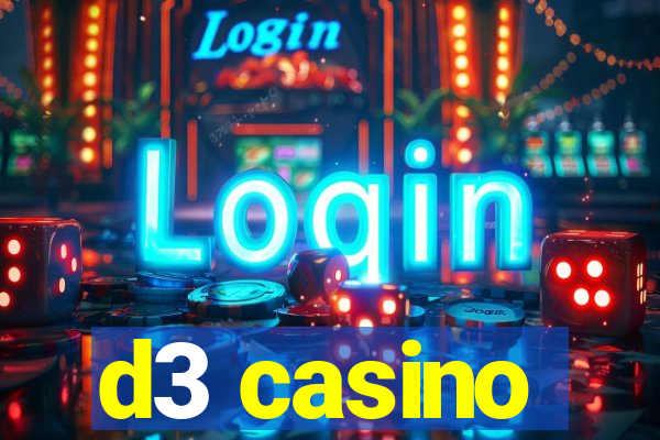 d3 casino