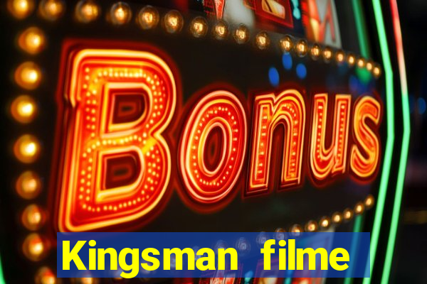 Kingsman filme completo dublado superflix