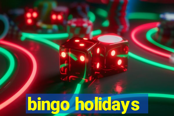 bingo holidays