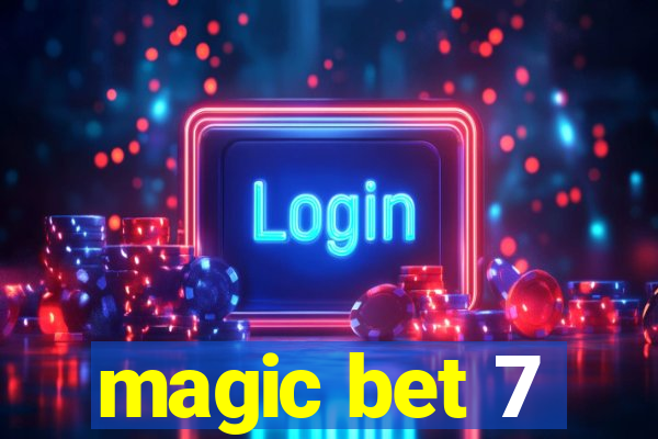 magic bet 7