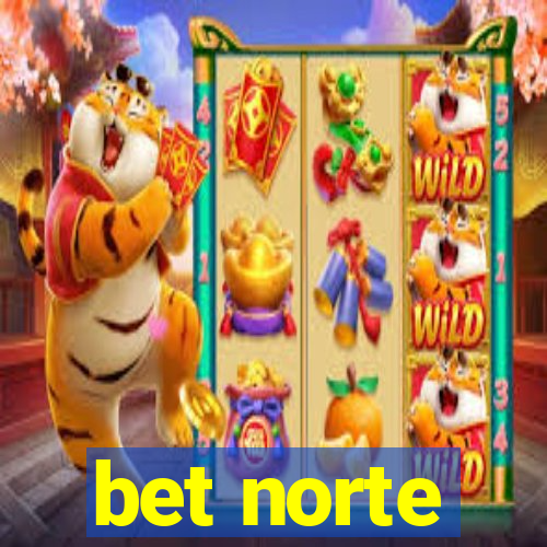 bet norte