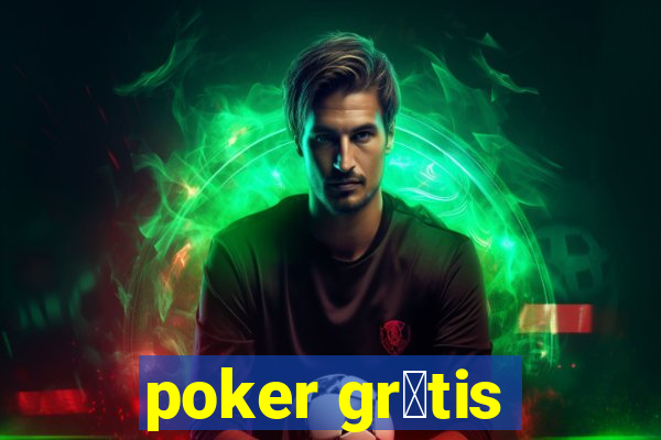 poker gr谩tis