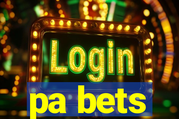 pa bets