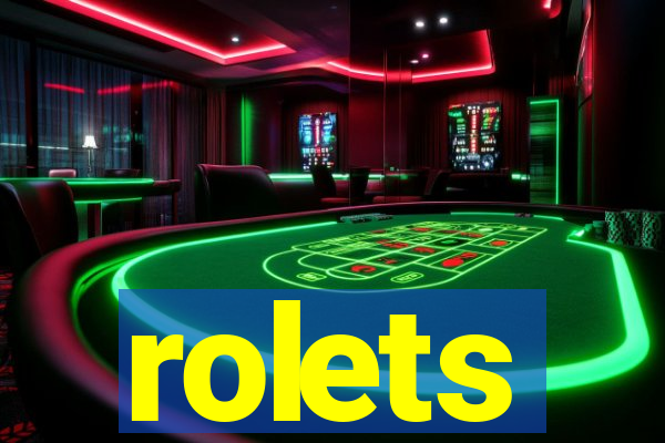 rolets