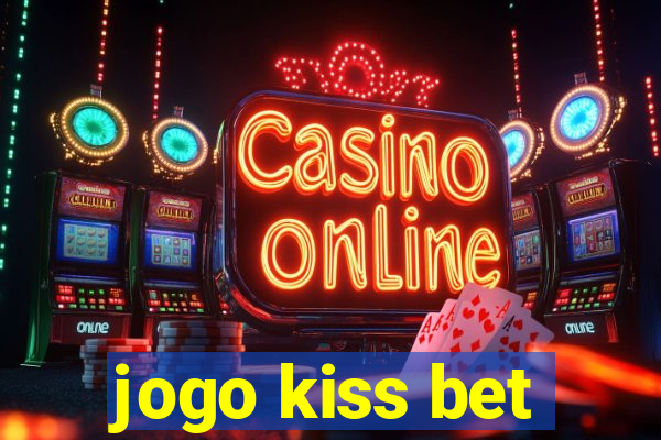 jogo kiss bet