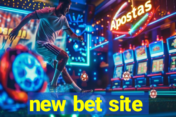 new bet site