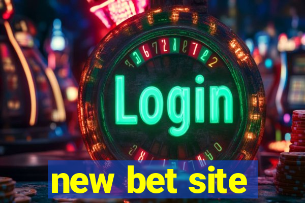 new bet site