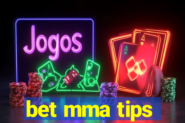 bet mma tips