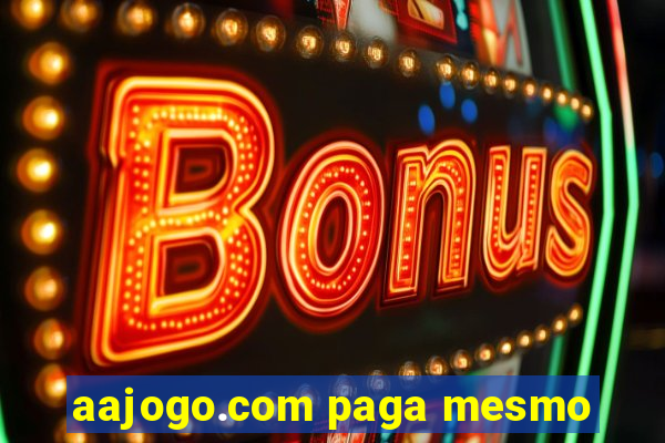 aajogo.com paga mesmo