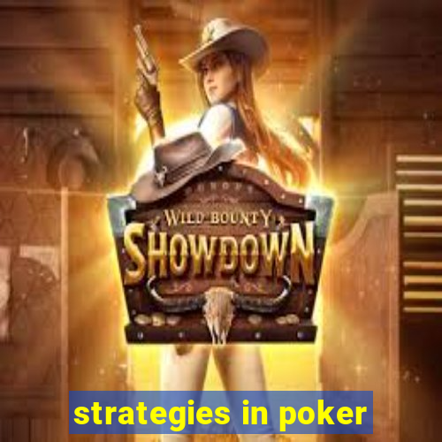 strategies in poker