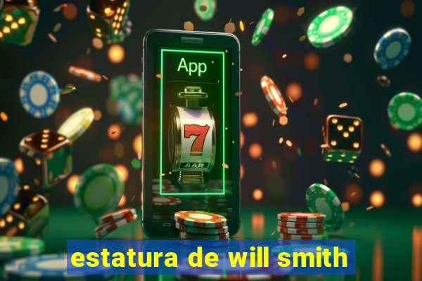 estatura de will smith