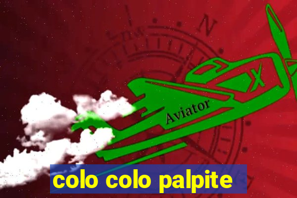 colo colo palpite