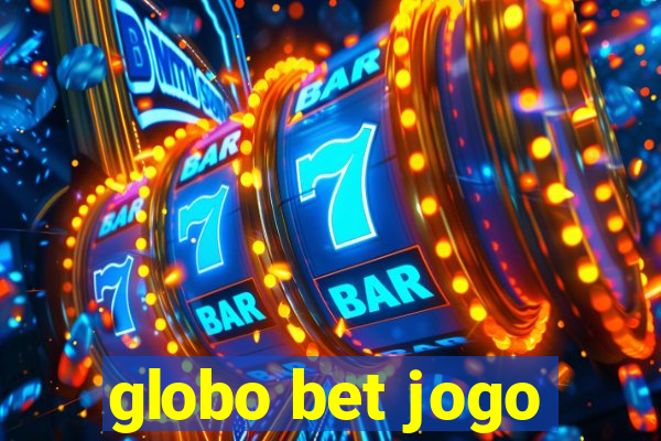 globo bet jogo