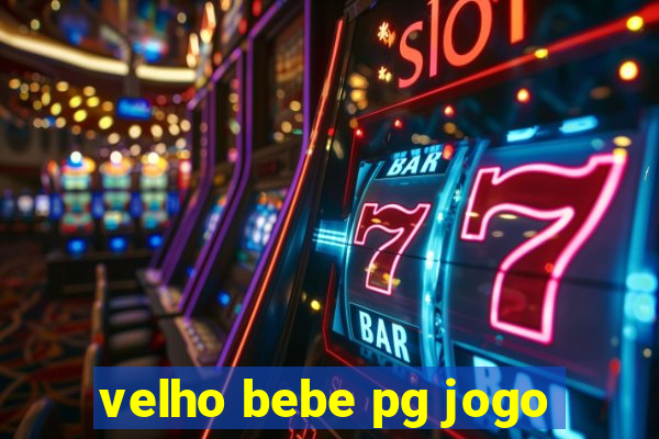 velho bebe pg jogo