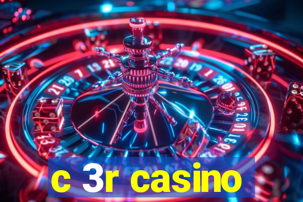 c 3r casino