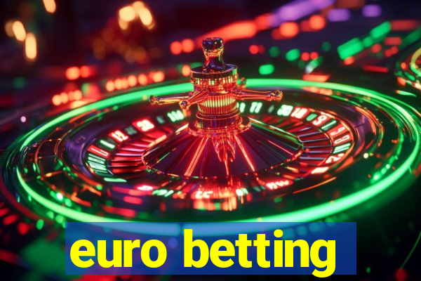 euro betting