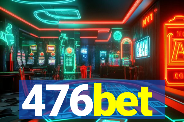 476bet