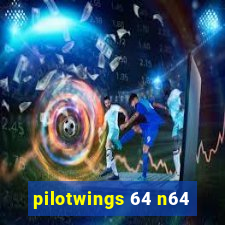 pilotwings 64 n64