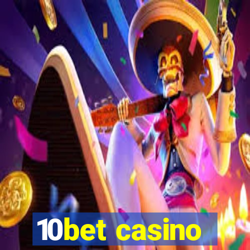 10bet casino