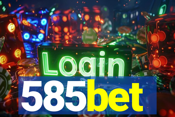 585bet