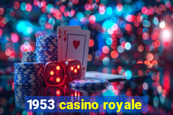 1953 casino royale