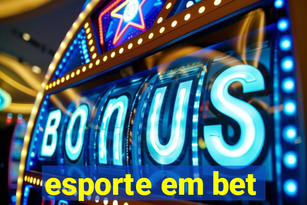 esporte em bet