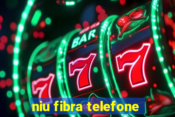 niu fibra telefone