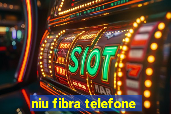 niu fibra telefone