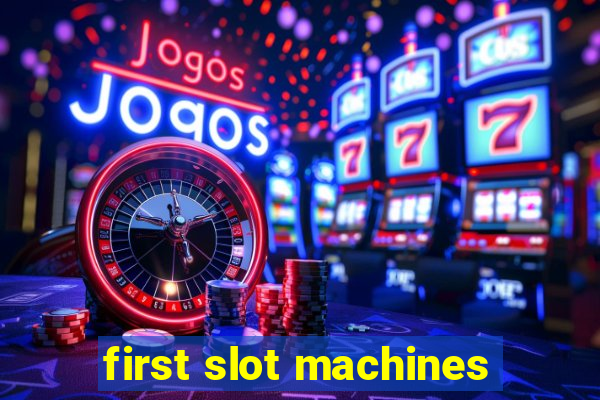 first slot machines