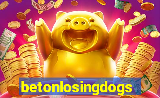 betonlosingdogs