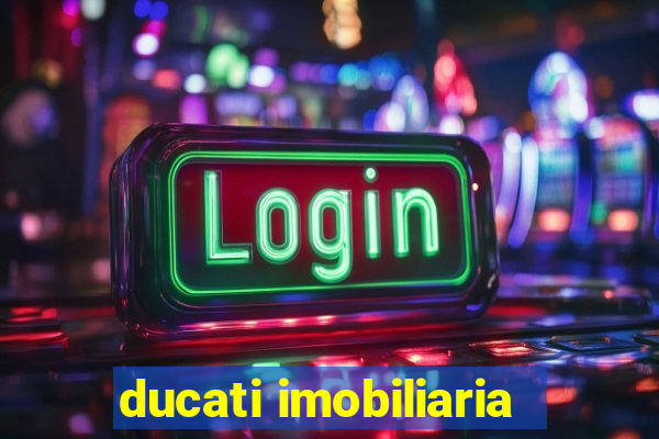 ducati imobiliaria