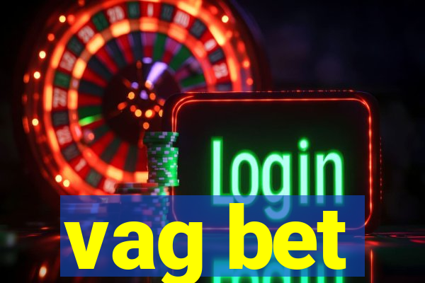 vag bet