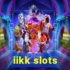 iikk slots