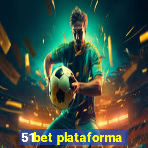 51bet plataforma