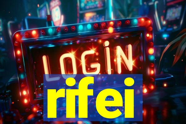 rifei