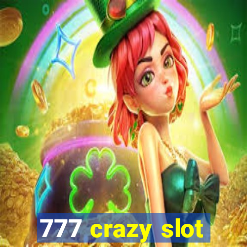 777 crazy slot