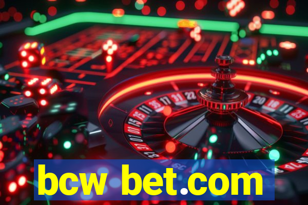 bcw bet.com