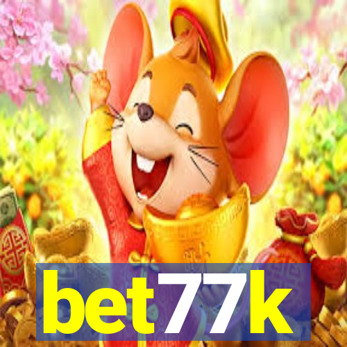 bet77k