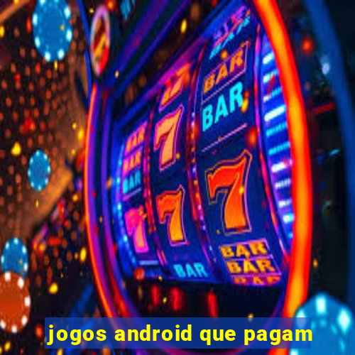 jogos android que pagam