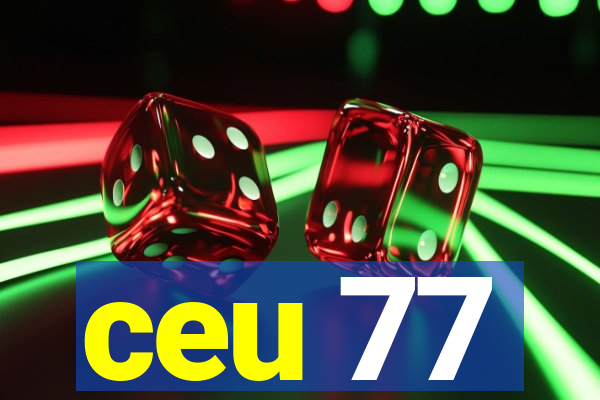 ceu 77