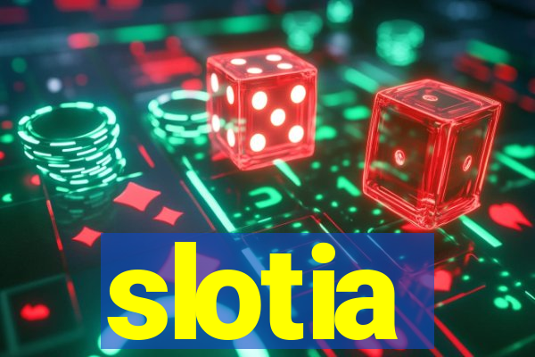 slotia