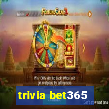 trivia bet365