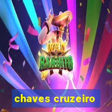 chaves cruzeiro