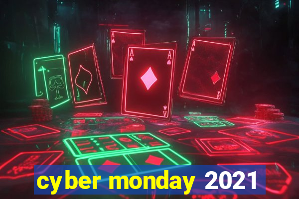 cyber monday 2021