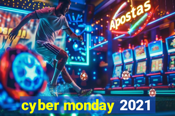 cyber monday 2021