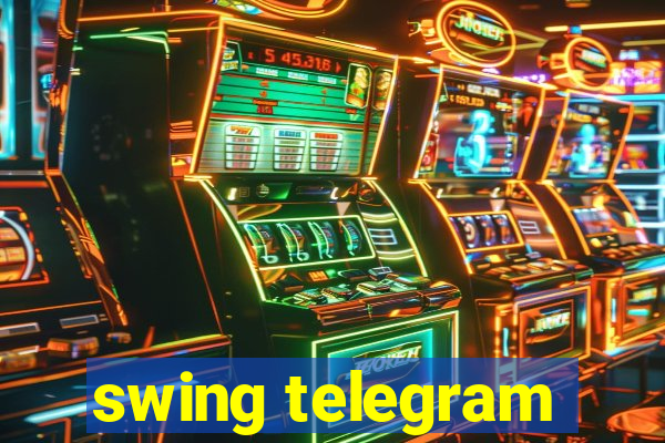 swing telegram